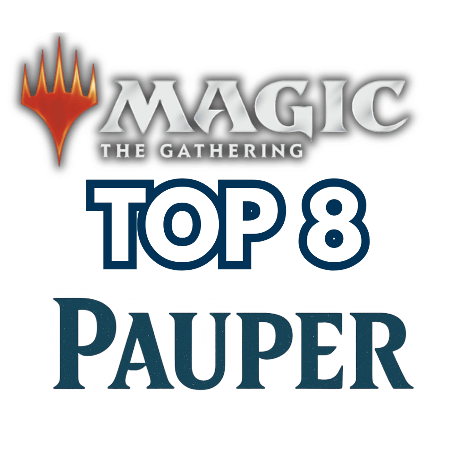 Magic The Gathering Top 8 Pauper