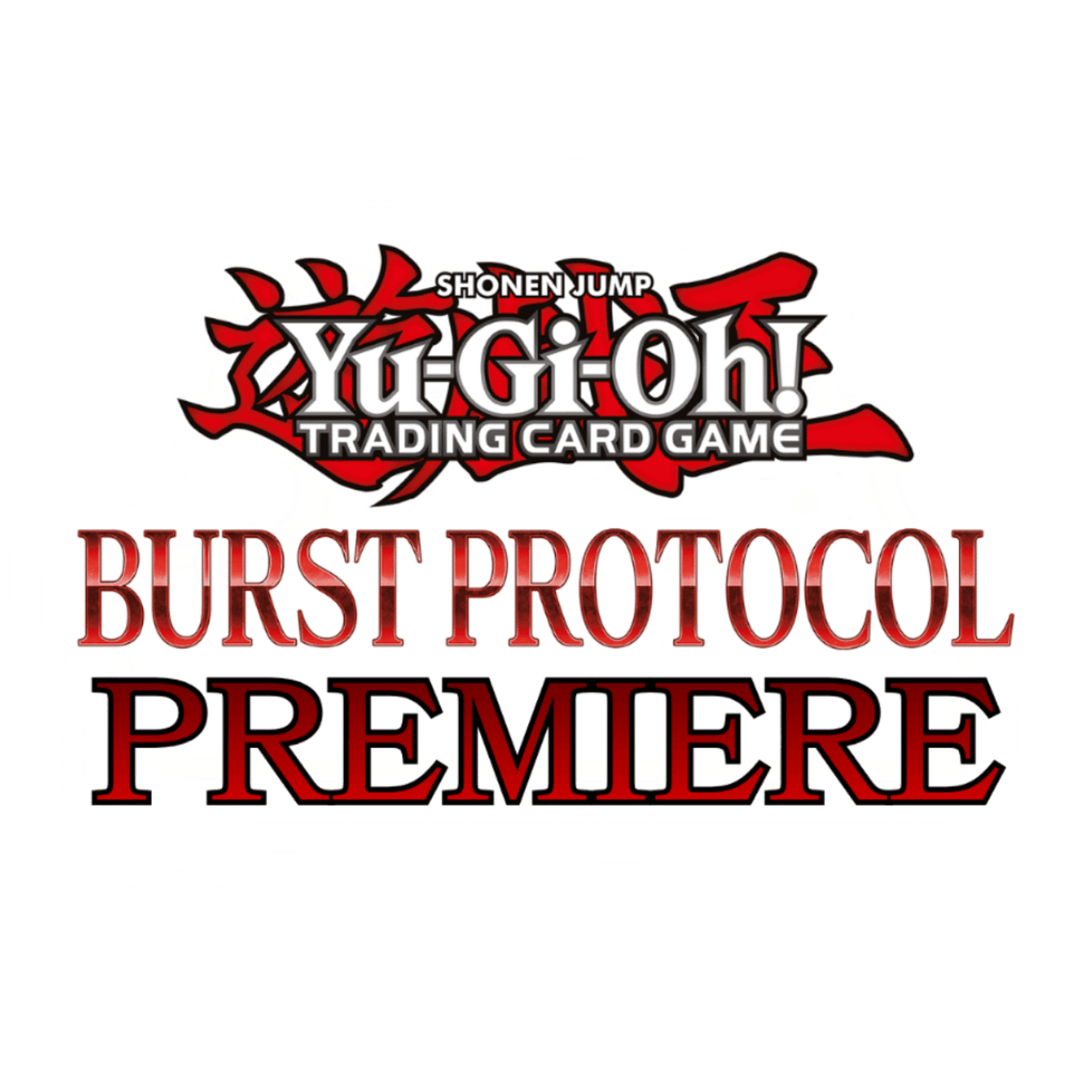 Yu-Gi-Oh - Burst Protocol Premiere!