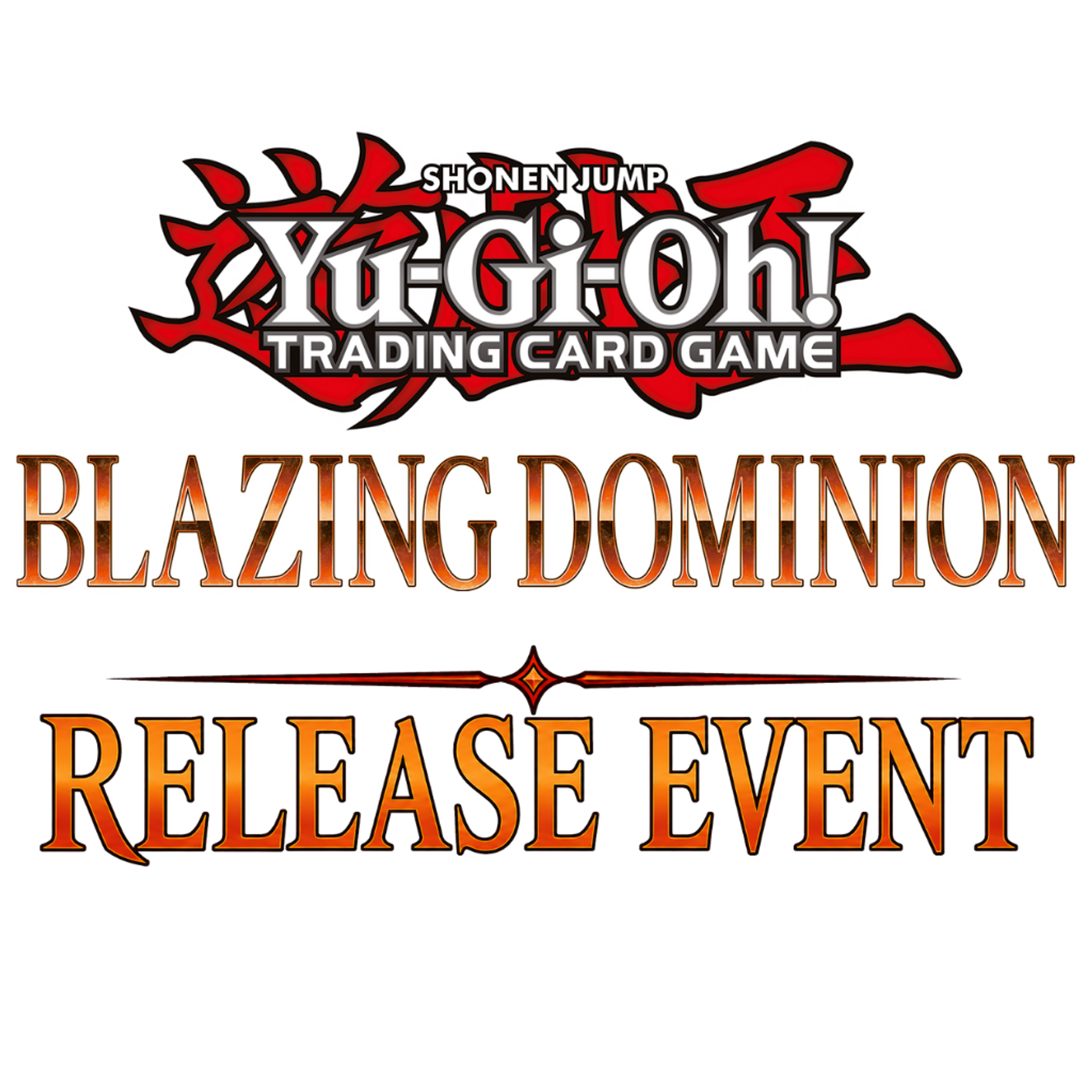 Yu-Gi-Oh - Blazing Dominion Release Local