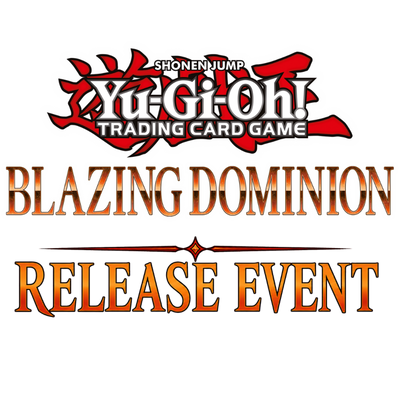 Yu-Gi-Oh - Blazing Dominion Release Local