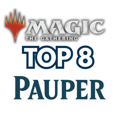 Magic The Gathering Top 8 Pauper