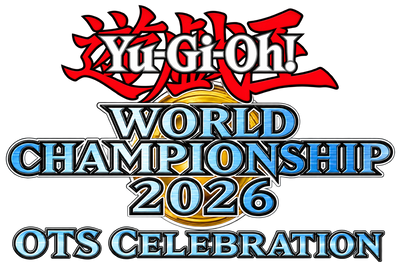 Yu-Gi-Oh - World Championship 2026 Celebration