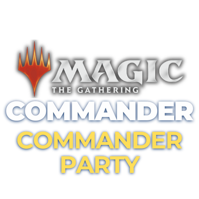 Magic The Gathering - Commander Party